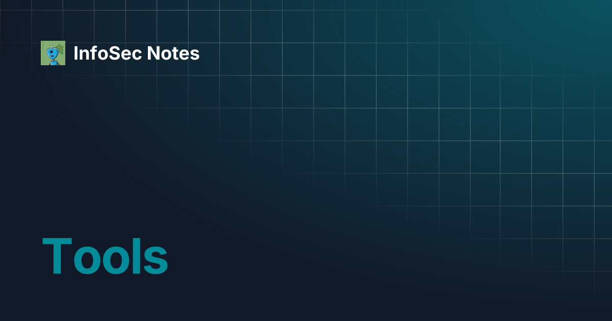 Tools infosec notes